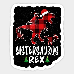 Sister T Rex Matching Family Christmas Dinosaur Shirt Sticker